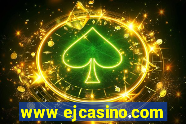 www ejcasino.com