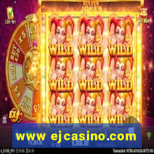 www ejcasino.com