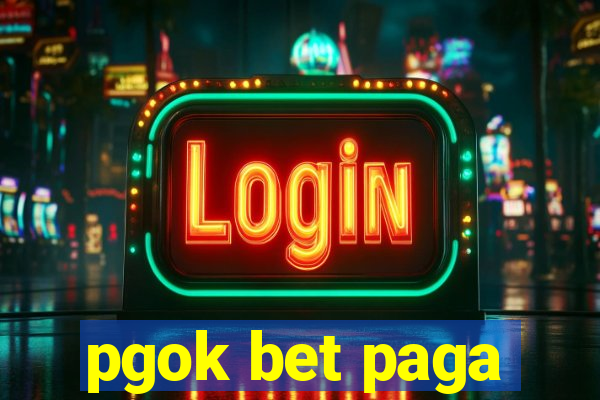 pgok bet paga