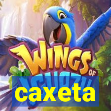 caxeta