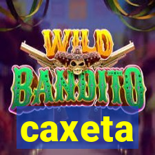 caxeta