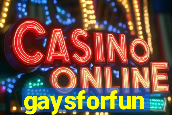 gaysforfun