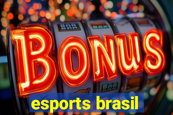 esports brasil