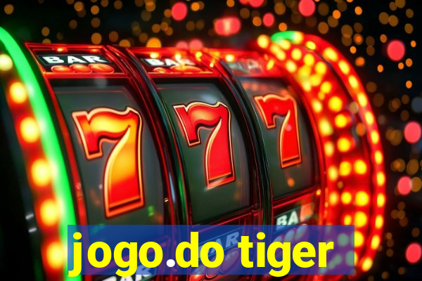 jogo.do tiger