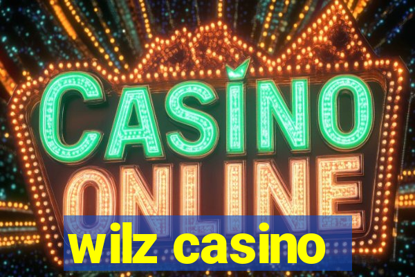 wilz casino