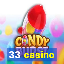 33 casino