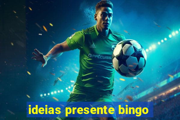 ideias presente bingo