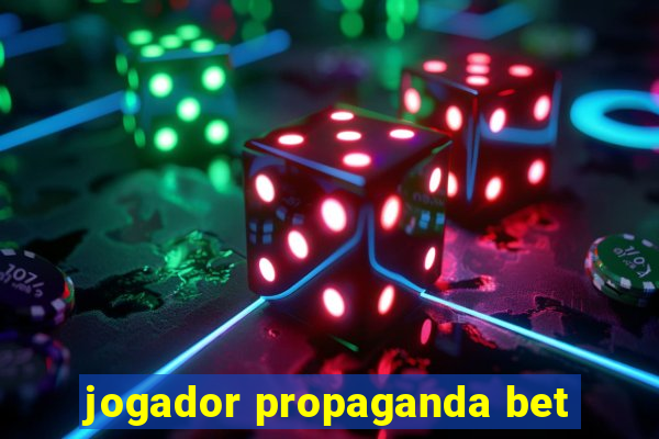 jogador propaganda bet