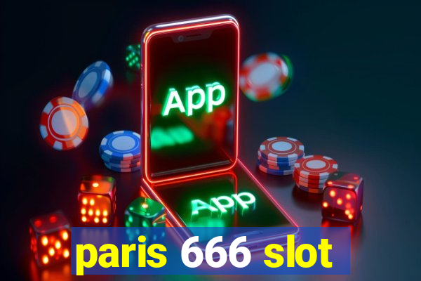 paris 666 slot