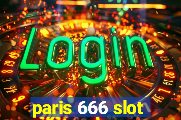 paris 666 slot