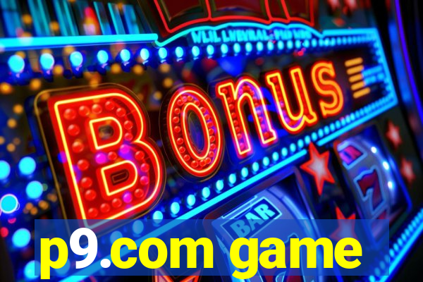 p9.com game