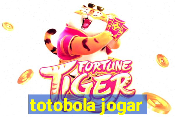 totobola jogar