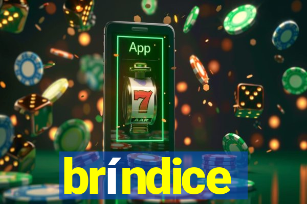 bríndice