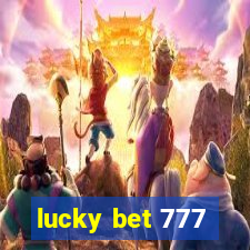 lucky bet 777