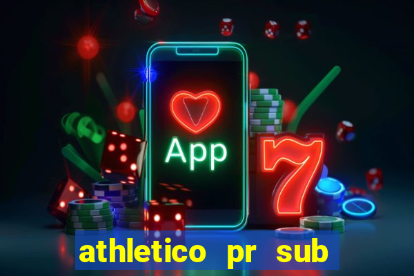 athletico pr sub 20 ao vivo