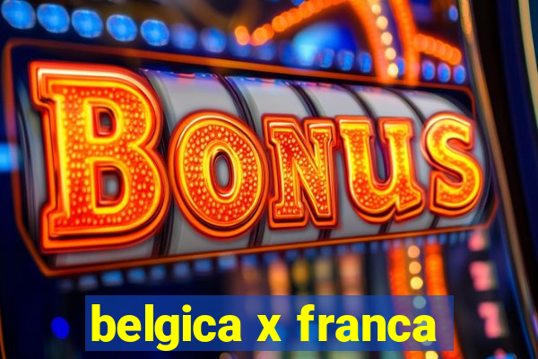 belgica x franca