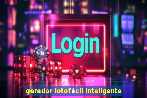 gerador lotofácil inteligente