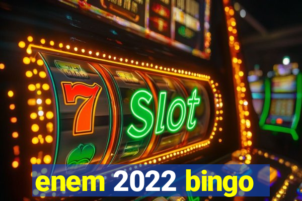 enem 2022 bingo