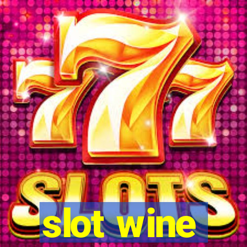 slot wine