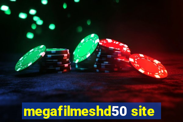 megafilmeshd50 site