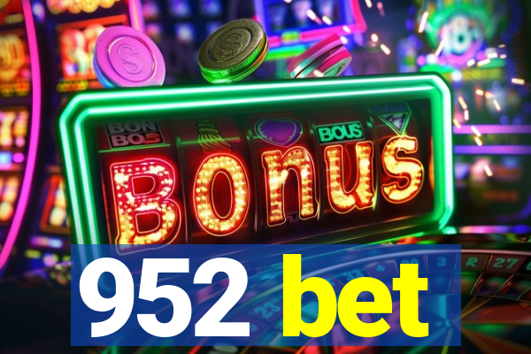 952 bet