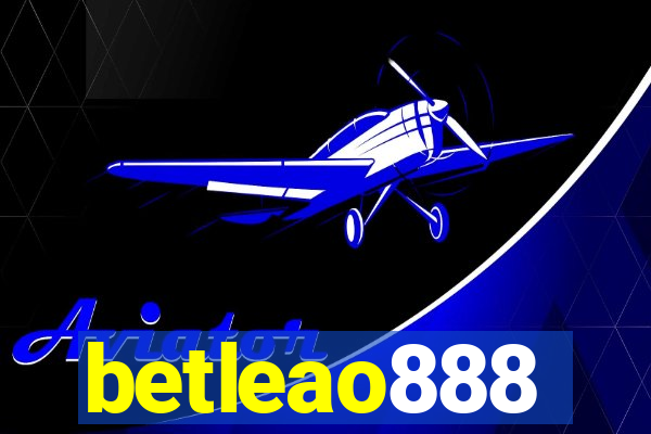 betleao888