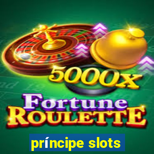 príncipe slots