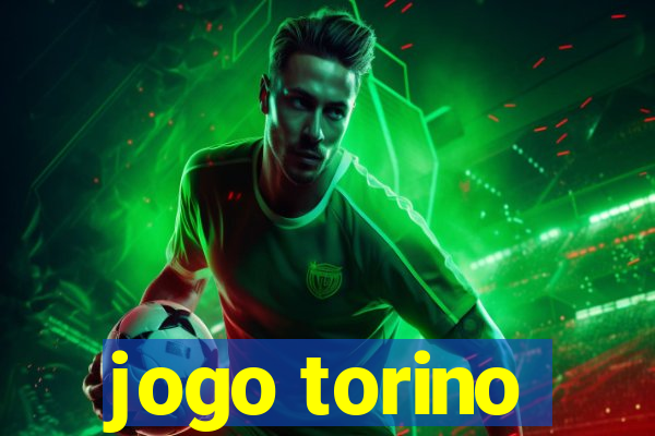 jogo torino