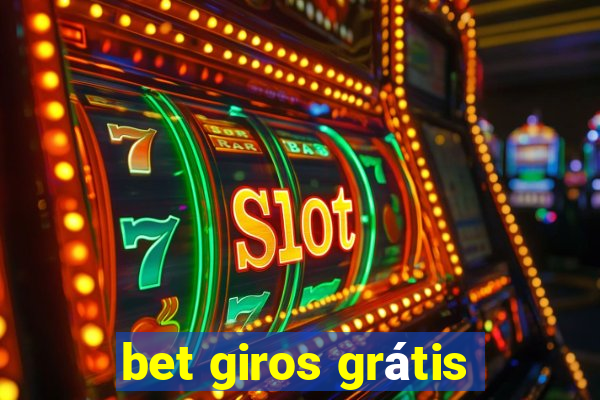 bet giros grátis