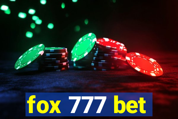 fox 777 bet