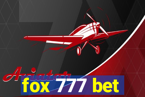 fox 777 bet