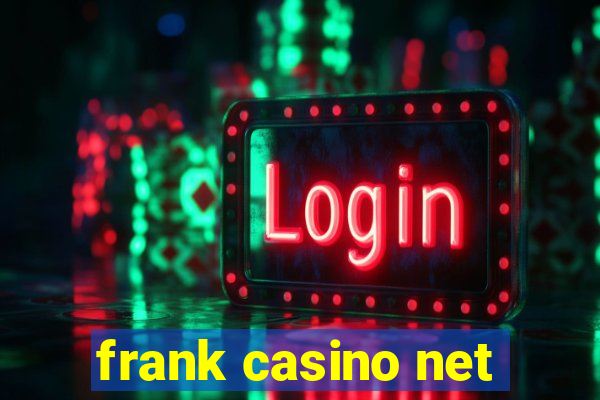 frank casino net