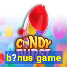 b?nus game