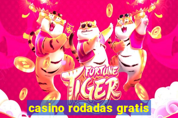 casino rodadas gratis