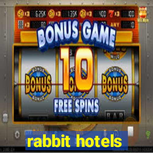 rabbit hotels