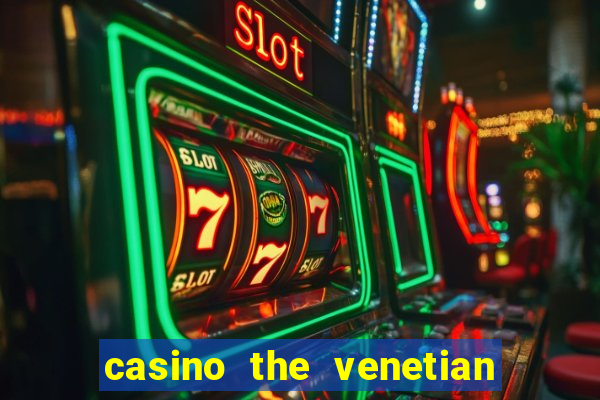 casino the venetian las vegas