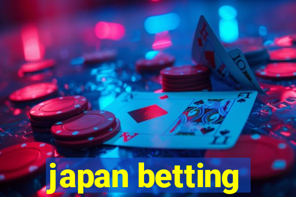 japan betting