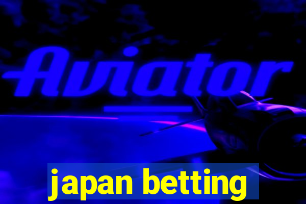 japan betting