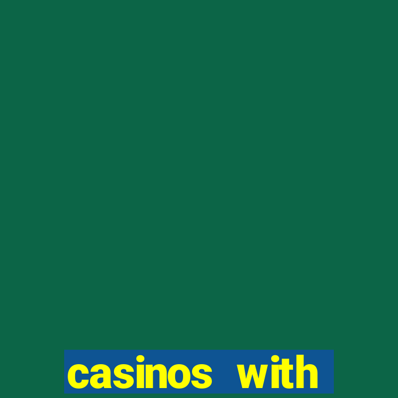 casinos with deposit bonus