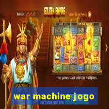 war machine jogo