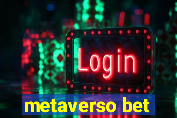 metaverso bet