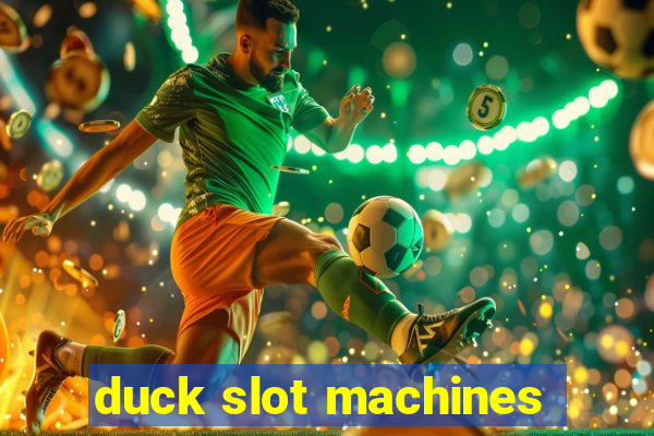 duck slot machines