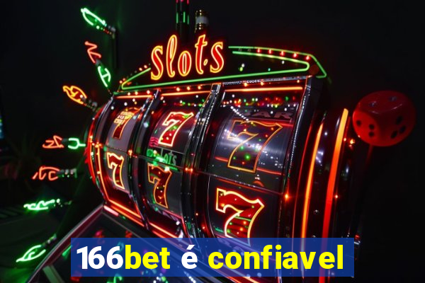 166bet é confiavel