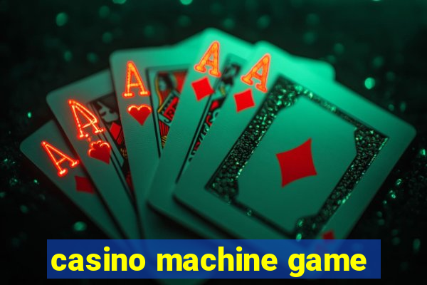 casino machine game