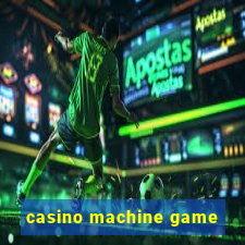 casino machine game