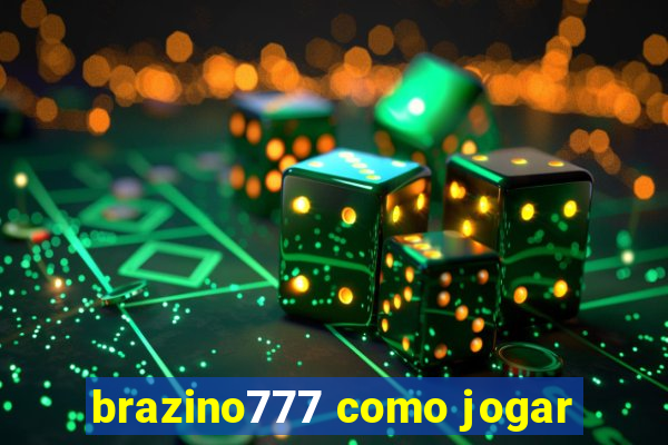 brazino777 como jogar