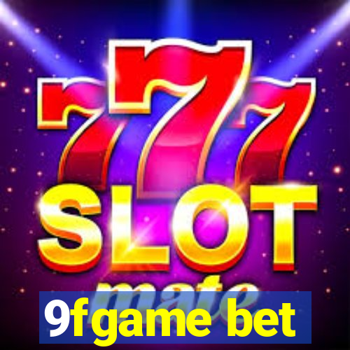 9fgame bet