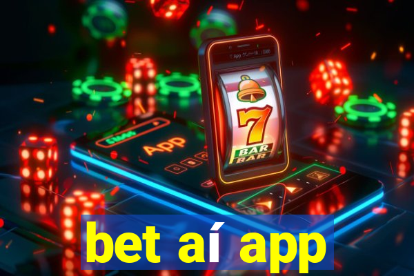 bet aí app