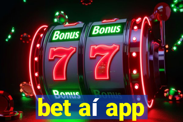 bet aí app