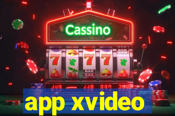 app xvideo